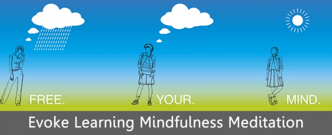 Evoke Learning Mindfulness Meditation