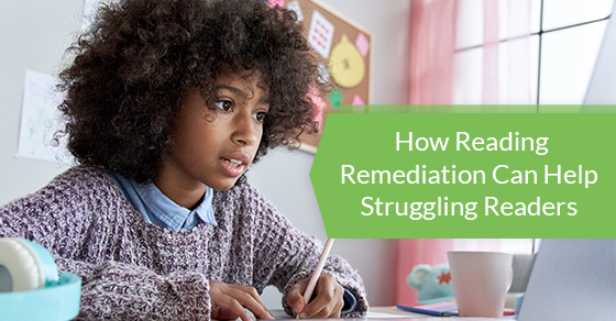 How reading remediation can help struggling readers