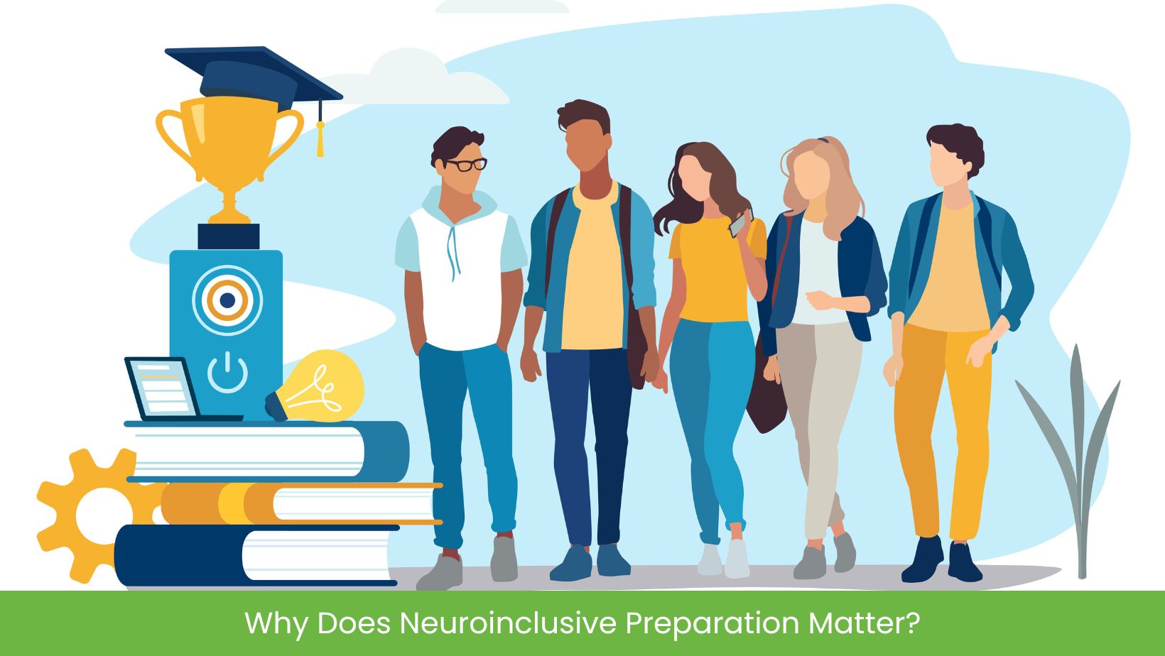 Supporting Students with Learning Differences in the Transition to Postsecondary Education: Why Does Neuroinclusive Preparation Matter?